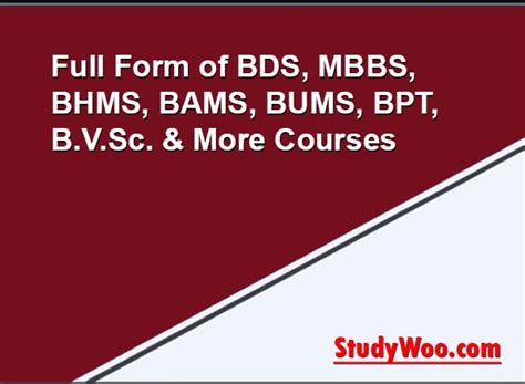 Full Form Of Bds Mbbs Bhms Bams Bums Bpt B V Sc More Courses