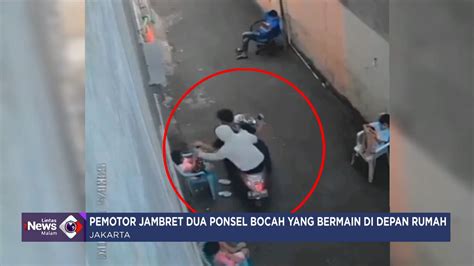 Aksi Jambret Dua Ponsel Milik Bocah Yang Bermain Di Depan Rumah Terekam