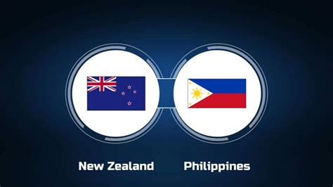 How To Watch New Zealand Vs Philippines Live Stream And Tv Channel