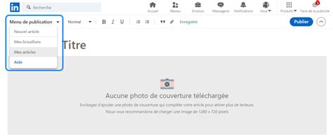 Comment Retrouver Le Brouillon D Un Article Sur Linkedin