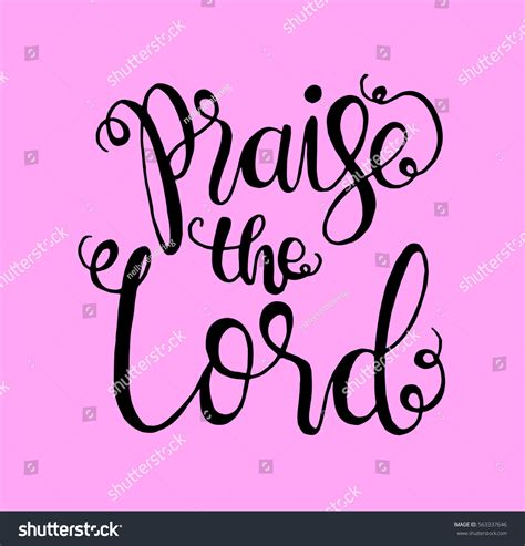 Praise Lord Hand Lettered Quote Modern Stock Vector Royalty Free