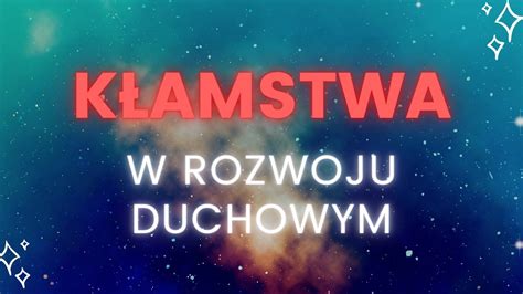 Jakie są najczęstsze mity w rozwoju duchowym Odczaruj proces