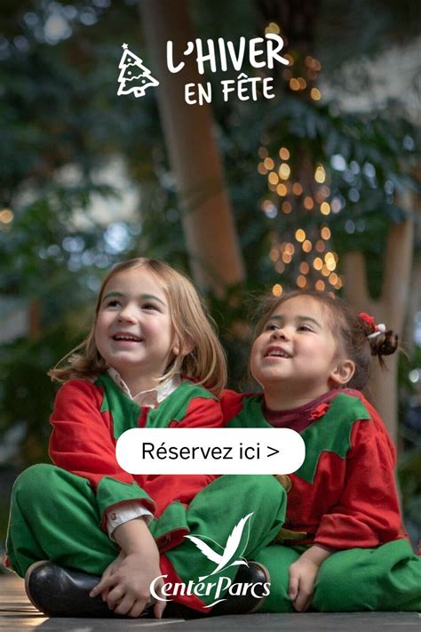 Pour Noël Offrez Vous De Beaux Moments En Famille à Center Parcs