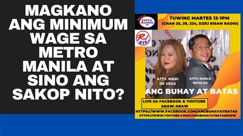 MAGKANO ANG MINIMUM WAGE SA METRO MANILA AT SINO ANG SAKOP NITO YouTube