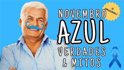 O Qu Novembro Azul Verdades E Mitos Youtube