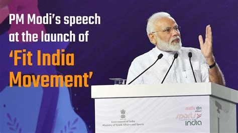 PM Modi S Speech At The Launch Of FIT India Movement In New Delhi