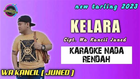 Kelara Karaoke Wa Kancil Youtube