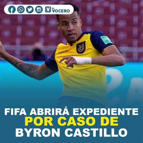 Fifa AbrirÁ Expediente Por Caso De Byron Castillo El Vocero