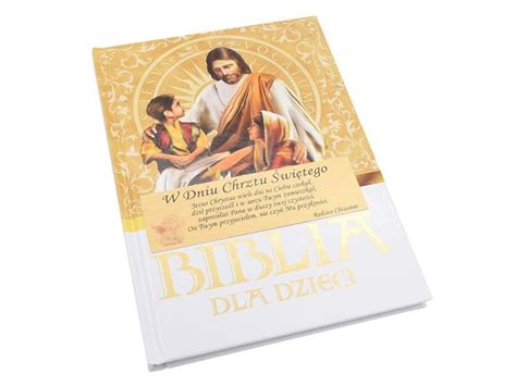 Biblia Dla Dzieci Pami Tka Na Chrzest Komuni Sklep Alechrzest Pl