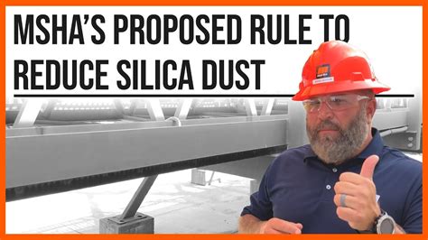 Msha S Proposed Rule To Reduce Silica Dust Youtube