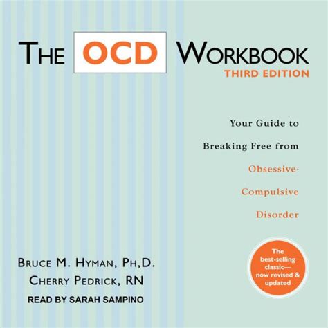 The Ocd Workbook Third Edition Your Guide To Breaking Free From