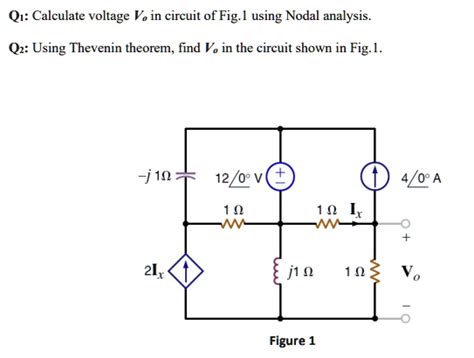 Solved Q1 Calculate Voltage Vo In The Circuit Of Fig1 Using Nodal