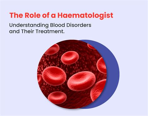 role   hematologist blood disorders treatments