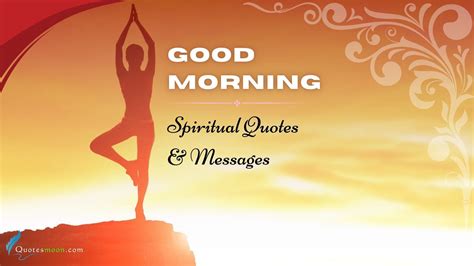 Good Morning Spiritual Quotes And Messages