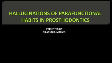 Parafunctional Habits In Prosthodontics Ppt