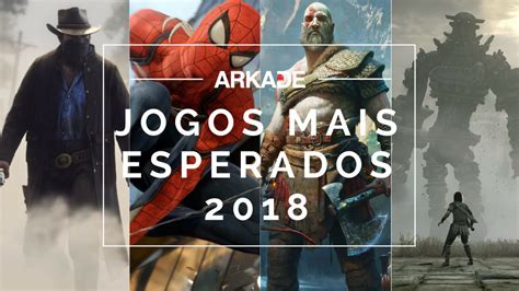 Top 12 Arkade Os Jogos Mais Esperados De 2018 Arkade Arkade