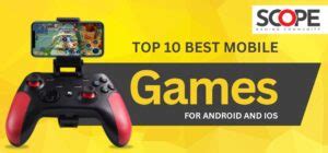 Top 10 Best Mobile Games of 2025 - Scope Gaming Magazine