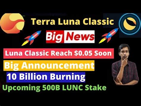 Terra Luna Classic Today Latest News Lunc Big Burning Update