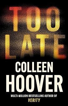 Too Late Definitive Edition Colleen Hoover Amazon Books