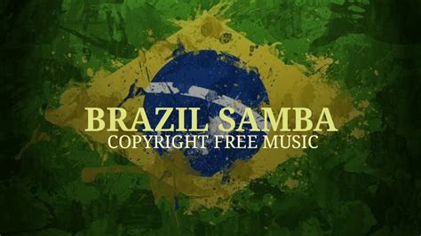 Brazil Samba Bensound No Copyright Royalty Free Music YouTube