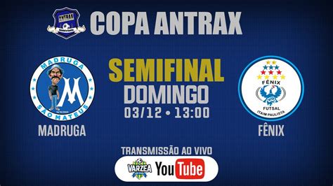 Madruga X F Nix Fs Semifinal Copa Antrax Youtube