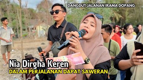 Wow Keren Dalam Perjalanan Nia Dirgha Dapat Saweran Dari