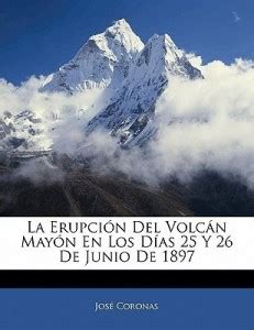 La Erupci N Del Volc N May N En Los D As 25 Y 26 De Junio De 1897 Buy