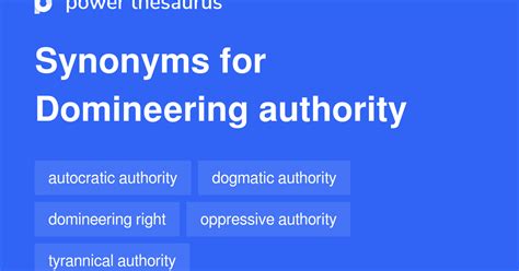 Domineering Authority synonyms - 164 Words and Phrases for Domineering Authority