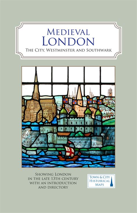 Medieval London | Map | Historic Town's Trust