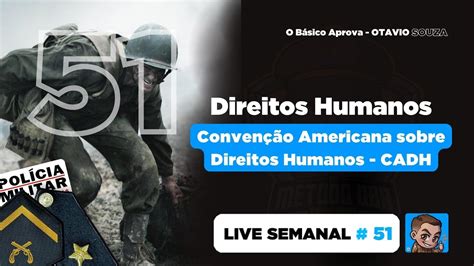 Live Cadh Conven O Americana Sobre Direitos Humanos Gabarite