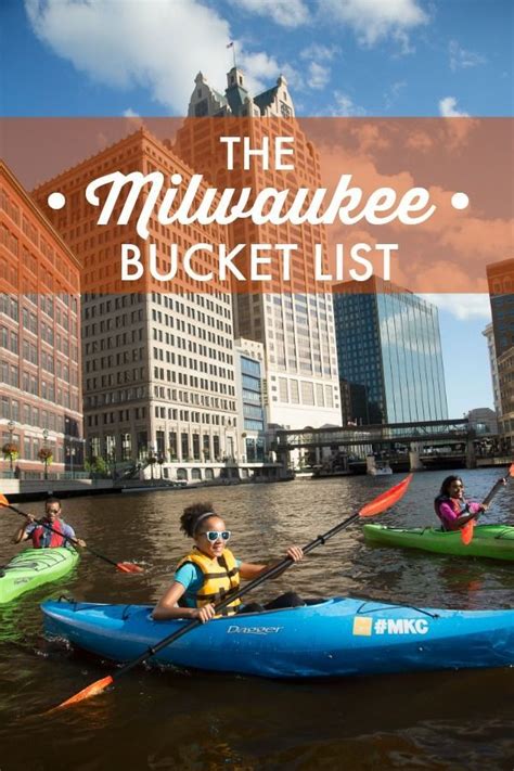 Your 101 Guide To Everything You Must Do In Milwaukee WI Wisconsin