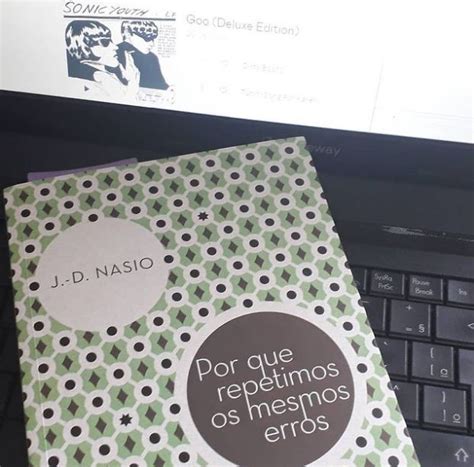 Por Que Repetimos Os Mesmos Erros JD Nasio Psicanalista Sandro