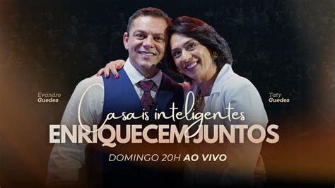 Casais Inteligentes Enriquecem Juntos Evandro Guedes Youtube