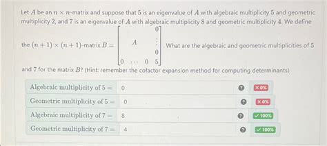 Solved Let A Be An Nn Matrix And Suppose That 5 Is An Chegg