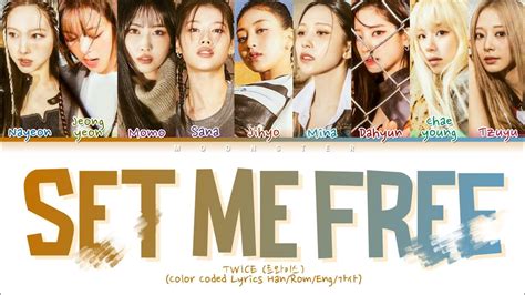 Twice Set Me Free Lyrics 트와이스 Set Me Free 가사 Color Coded Lyrics