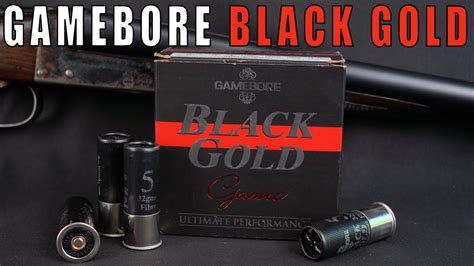 Gamebore Black Gold Shotgun Cartridge Review YouTube