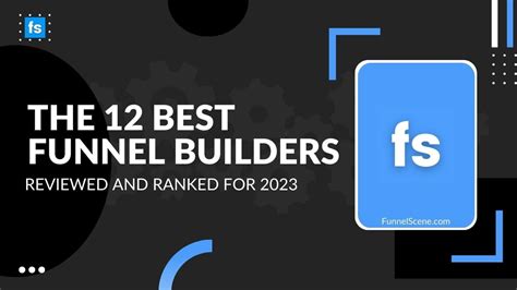 Best Funnel Builders Of 2024 Funnel Scene