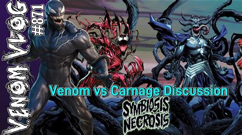 Venom Vlog 871 Symbiosis Necrosis Discussion Youtube