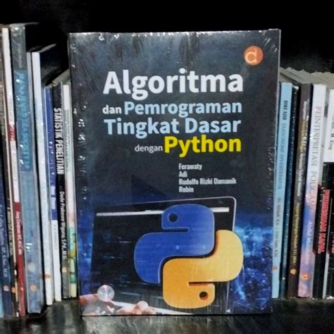 Jual Buku Algoritma Dan Pemrograman Tingkat Dasar Dengan Python