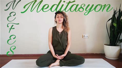 Sa L Kta Nefes Ve Meditasyon Tekniklerinin Faydalar Fit Ya Am