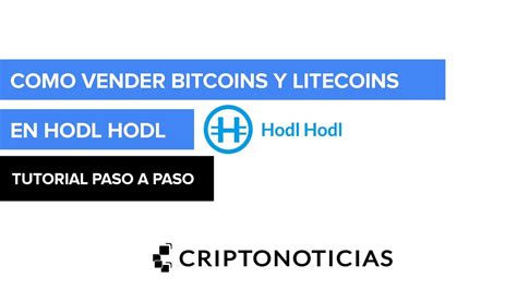 Tutorial Como Vender Bitcoins Y Litecoins En Hold Hold YouTube