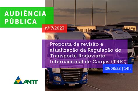 Antt Abre Audi Ncia P Blica Sobre Regula O Do Transporte Rodovi Rio