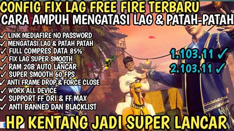 Oh Ini Fix Lag Ff Terbaru Cara Ampuh Atasi Lag Free Fire Config No