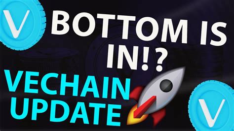 VECHAIN BOTTOM IS IN VECHAIN 2 MINUTE UPDATE VET PRICE PREDICTION