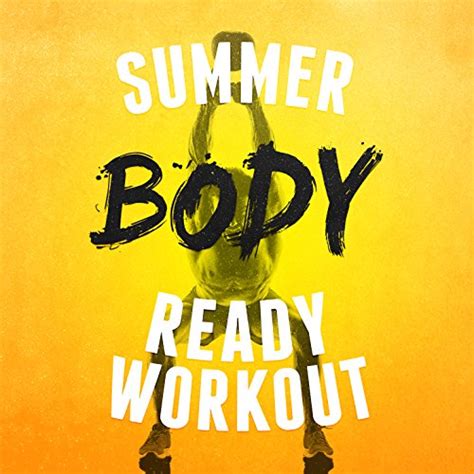 Amazon co jp Summer Body Ready Workout Bikini Workout Dj デジタルミュージック