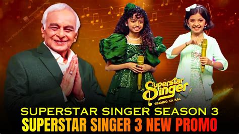 Superstar Singer 3 Diya Hegde Miah Mehak New Promo Kalyanji Anandji