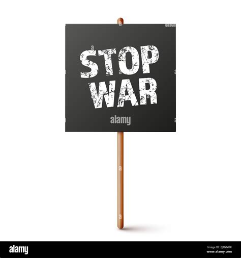 Black Protest Sign On Wooden Holder Stop War Realistic Demonstration