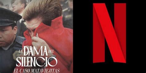 Netflix El Documental Que Expone El Brutal Caso Mataviejitas En