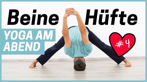 10 Minuten Beine And Hüfte Dehnen Yoga Am Abend Tag 4 Youtube