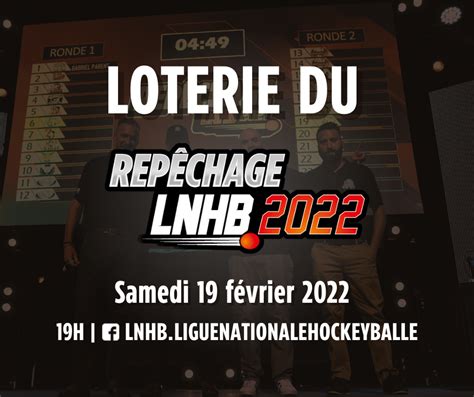 LOTERIE DU REPÊCHAGE LNBH 2022 Ligue Nationale Hockey Balle